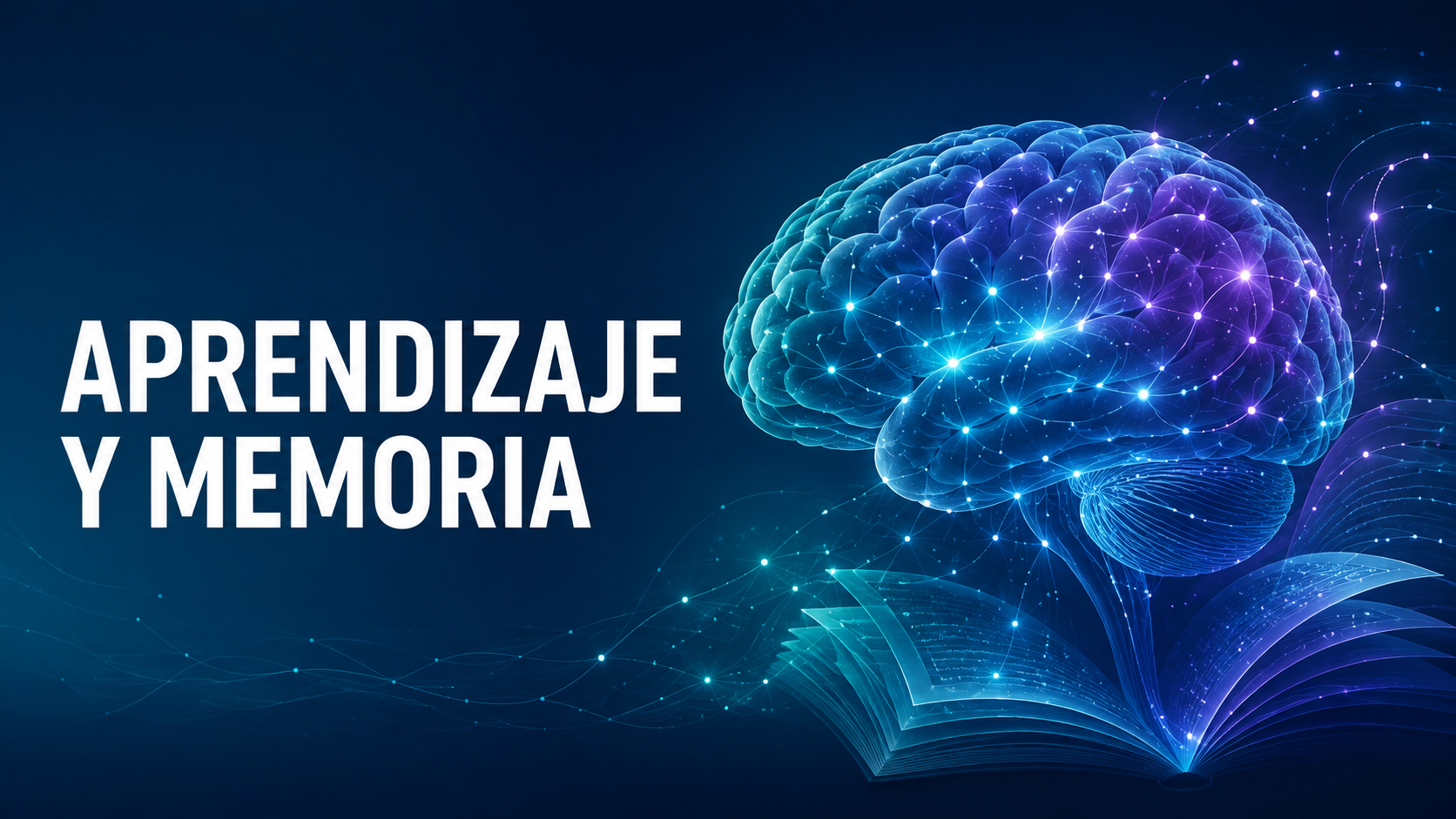 APRENDIZAJE Y MEMORIA